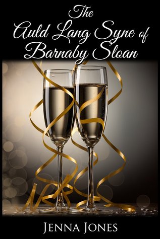 The Auld Lang Syne of Barnaby Sloan (Kindle Edition)