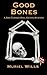 Good Bones