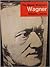 Wagner by Robert L. Jacobs Wagner by Robert L. Jacobs