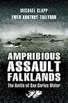 Book cover for Amphibious Assault Falklands: The Battle of San Carlos Water