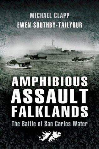 Amphibious Assault Falklands: The Battle of San Carlos Water