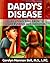 Daddy's Disease