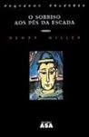 O Sorriso aos Pés da Escada by Henry Miller