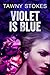 Violet is Blue