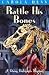 Rattle His Bones (Daisy Dalrymple, #8)