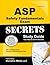 ASP Safety Fundamentals Exam Secrets Study Guide: ASP Test Review for the Associate Safety Professional Exam