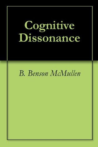 Cognitive Dissonance (Kindle Edition)