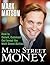 Main Street Money: How to O...