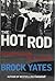 The Hot Rod by Brock  Yates