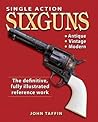 Single Action Sixguns