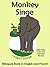Bilingual Book in English and French: Monkey — Singe (Learn French for Kids 3)
