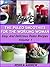 The Paleo Smoothies For The Working Woman Easy And Delicious Paleo Recipes Volume 1