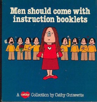 Men Should Come with Instruction Booklets (Paperback)