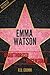 Emma Watson Unauthorized & ...