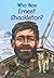 Who Was Ernest Shackleton?