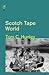 Scotch Tape World