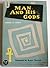 Man and his Gods (Universal Library)