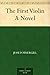 The First Violin A Novel
