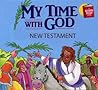 My Time With God ...