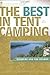 The Best in Tent Camping by Steve Henry
