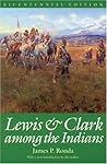 Lewis and Clark among the Indians (Lewis & Clark Expedition)