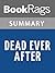 Summary & Study Guide Dead Ever After: A Sookie Stackhouse Novel by Charlaine Harris
