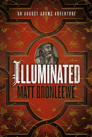 Illuminated (An August Adams Adventure, #1)
