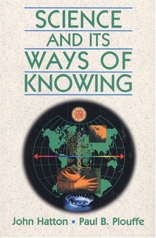 Science and Its Ways of Knowing (Paperback)