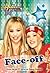 Face-off (Hannah Montana, #2)