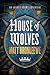 House of Wolves (An August ...