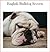 English Bulldog Secrets: How to Raise Happy and Healthy Bulldogs