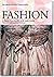 Fashion: A History from the...