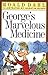 George's Marvelous Medicine