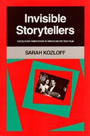 Invisible Storytellers: Voice-Over Narration in American Fiction Film (Paperback)