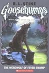 The Werewolf of Fever Swamp by R.L. Stine