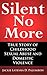 Silent No More: True Story of Childhood Sexual Abuse and Domestic Violence