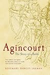 Agincourt by Rosemary Hawley Jarman