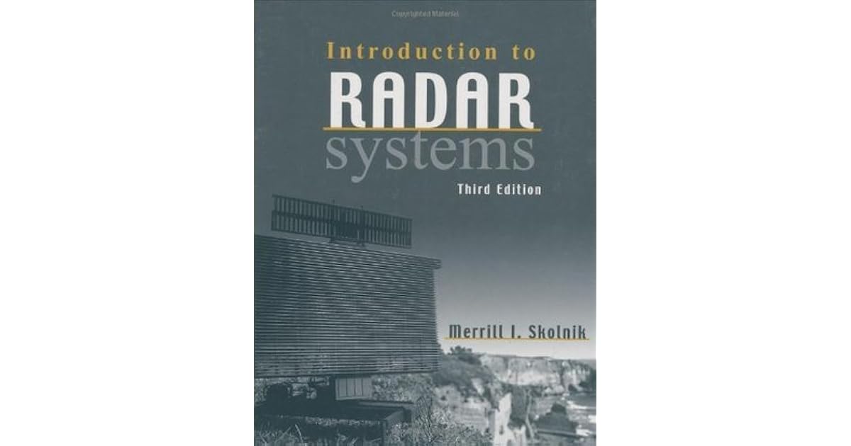 Introduction to Radar Systems by Merrill I. Skolnik