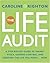 The Life Audit by Caroline Righton The Life Audit by Caroline Righton