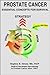 Prostate Cancer. Essential Concepts for Survival