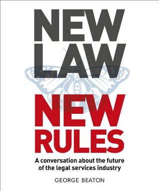 NewLaw New Rules - A conversation about the future of the legal services industry