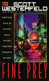 Fine Prey by Scott Westerfeld