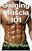 Gaining Muscle 101: The Best Workouts to Gain Chest Muscle Fast