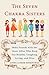 The Seven Chakra Sisters: Make Friends with the Inner Allies Who Keep You Healthy, Laughing, Loving, and Wise