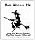 How Witches Fly