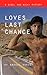 Loves Last Chance: A Nigel and Nicky Mystery