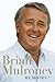 Memoirs by Brian Mulroney Memoirs by Brian Mulroney