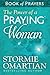 The Power of a Praying Woman Book of Prayers by Stormie Omartian