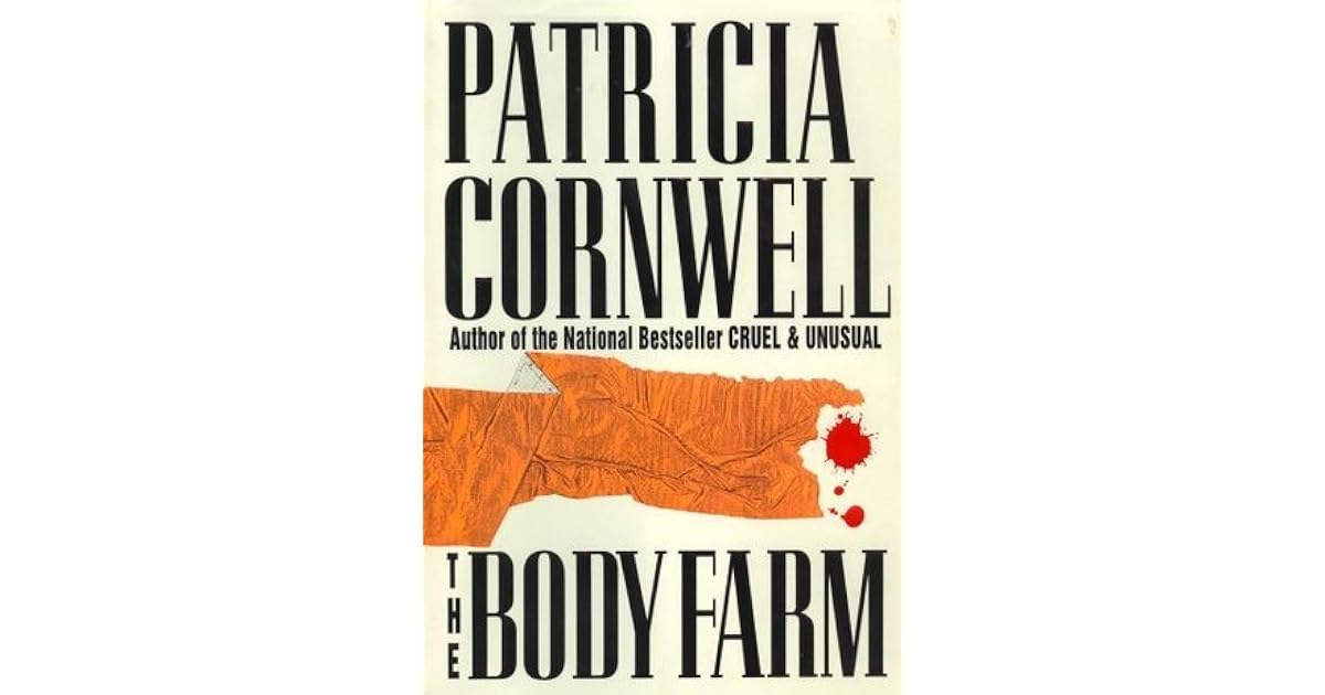 The Body Farm (Kay Scarpetta, 5) by Patricia Cornwell