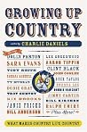 Growing Up Country: What Makes Country Life Country Growing Up Country: What Makes Country Life Country